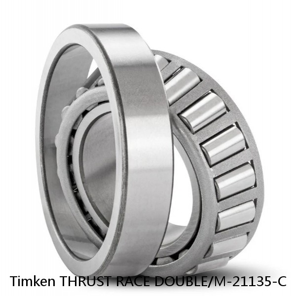 THRUST RACE DOUBLE/M-21135-C Timken Tapered Roller Bearing