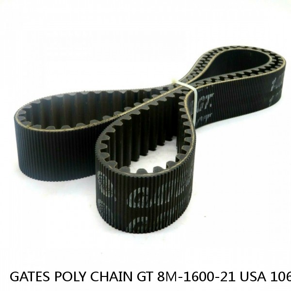 GATES POLY CHAIN GT 8M-1600-21 USA 106L BELT BEL-47